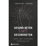Produktbild des Artikels Buch - Klappenbroschur Gesund beten statt gesundbeten