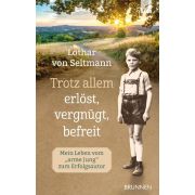 Produktbild des Artikels Buch - Gebunden Trotz allem erlöst, vergnügt, befreit