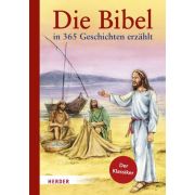 Die Bibel in 365 Geschichten erzählt