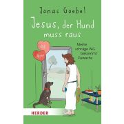 Produktbild des Artikels Buch - Gebunden Jesus, der Hund muss raus