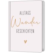Produktbild des Artikels Buch - Gebunden AlltagsWunderGeschichten