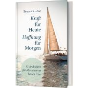 Produktbild des Artikels Buch - Gebunden Kraft für heute - Hoffnung für morgen