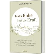 Produktbild des Artikels Buch - Gebunden In der Ruhe liegt die Kraft