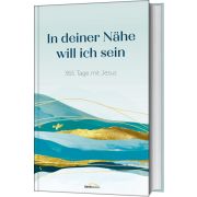Produktbild des Artikels Buch - Gebunden In deiner Nähe will ich sein