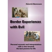 Border Experiences with Evil