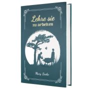 Produktbild des Artikels Buch - Gebunden (Flexcover) Lehre sie zu arbeiten
