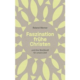Produktbild des Artikels Buch - Klappenbroschur Faszination frühe Christen