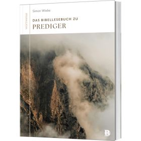 Produktbild des Artikels Buch - Klappenbroschur Das Bibellesebuch zu Prediger