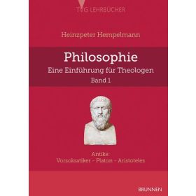 Philosophie - Eine Einführung für Theologen