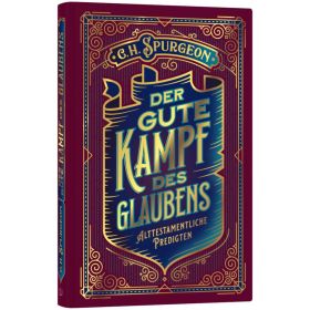 Produktbild des Artikels Buch - Gebunden Der gute Kampf des Glaubens