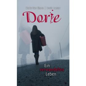Dorie - Ein verwandeltes Leben