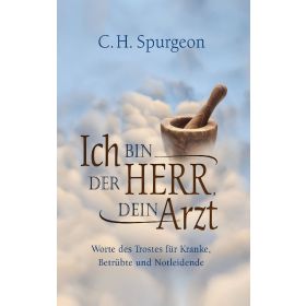 Produktbild des Artikels Buch - Gebunden Ich bin der Herr, dein Arzt