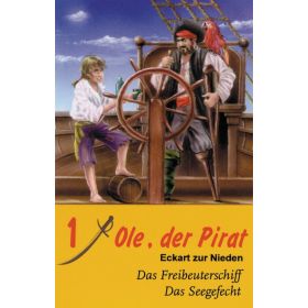 Ole, der Pirat  - Das Freibeuterschiff / Das Seegefecht