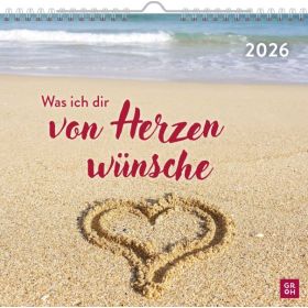 Produktbild des Artikels Kalender - Spiralbindung Was ich dir von Herzen wünsche 2026  - Wandkalender