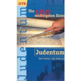 Judentum - Die 100 wichtigsten Daten
