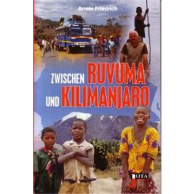 Zwischen Ruvuma und Kilimanjaro
