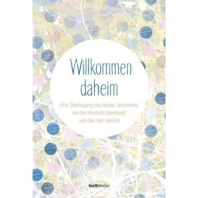 Produktbild des Artikels Willkommen daheim (Jubiläumsausgabe 2014) (Bibel - Gebunden)