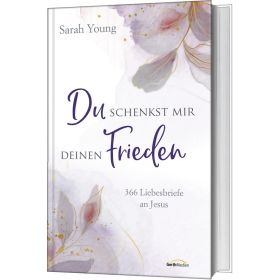 Produktbild des Artikels Du schenkst mir deinen Frieden (Buch - Gebunden)
