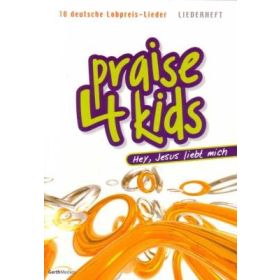 Praise 4 Kids - Liederheft