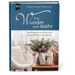 Produktbild des Artikels Das Wunder wird wahr (Buch - Gebunden)