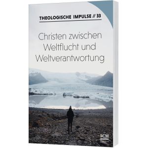 Produktbild des Artikels Christen zwischen Weltflucht und Weltverantwortung (Buch - Paperback)