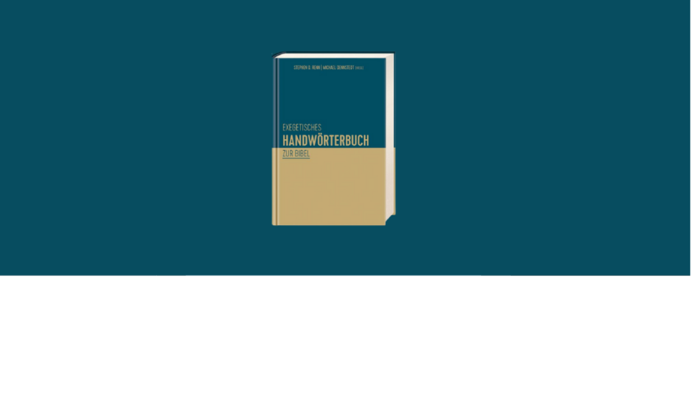 Bild zum Beitrag - Exegetisches Handwörterbuch zur Bibel
