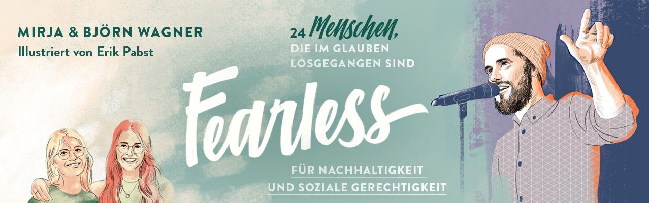 Banner - Fearless - Für Nachhaltigkeit und soziale Gerechtigkeit.