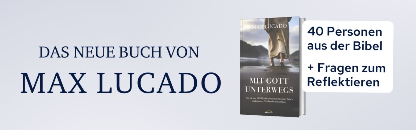 Banner - Mit Gott unterwegs - Lucado