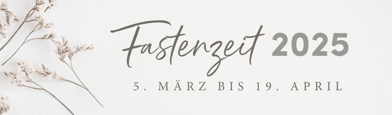 Bild zum Beitrag - Fastenzeit