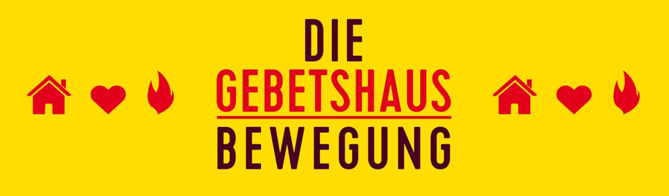 Die Gebetshaus-Bewegung